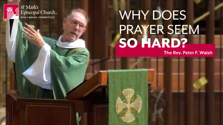 07.27.25 “The Lord’s Prayer and Golf” | The Rev. Peter F. Walsh