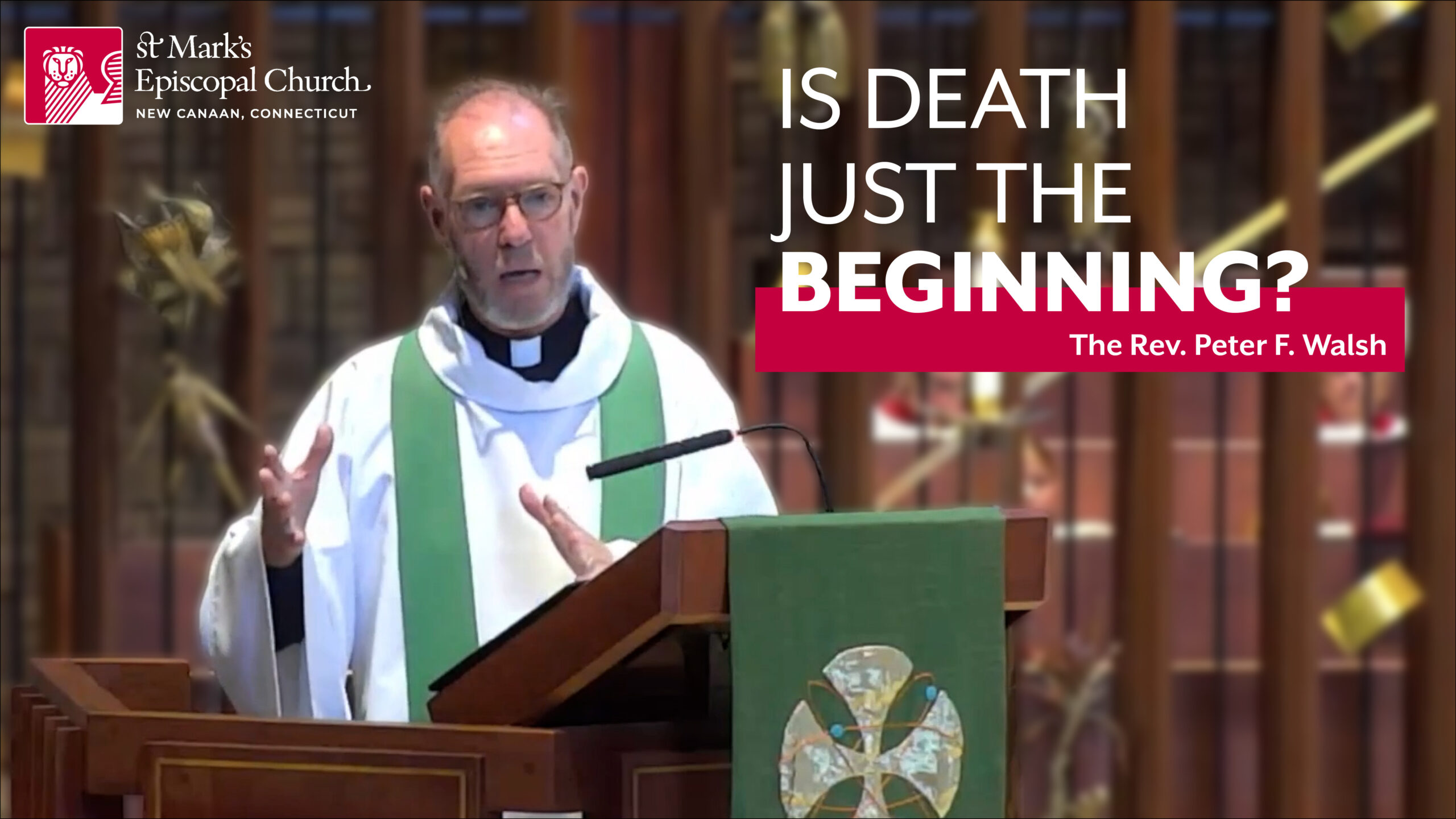 11.09.25 “We Will Be Like Angels” | The Rev. Peter F. Walsh