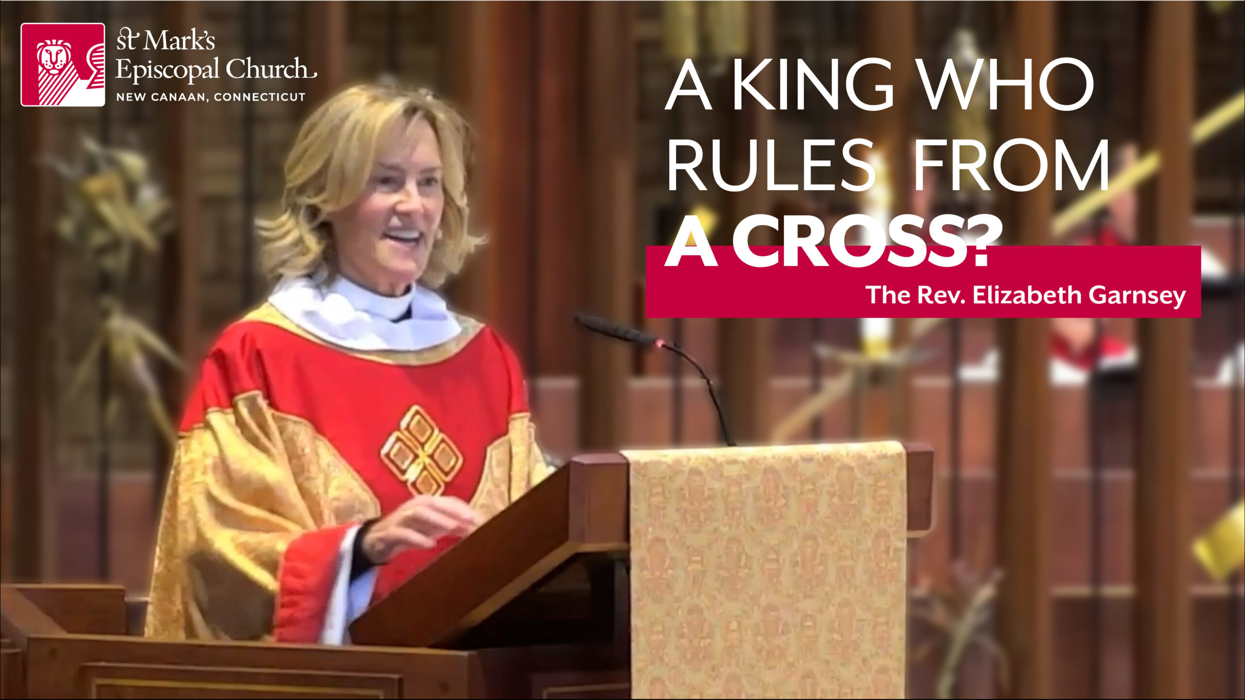 11.23.25 “King of a Different Kind” | The Rev. Elizabeth Garnsey