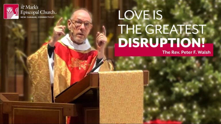 12.25.25 “The Most Disruptive Baby in the World” | The Rev. Peter F. Walsh