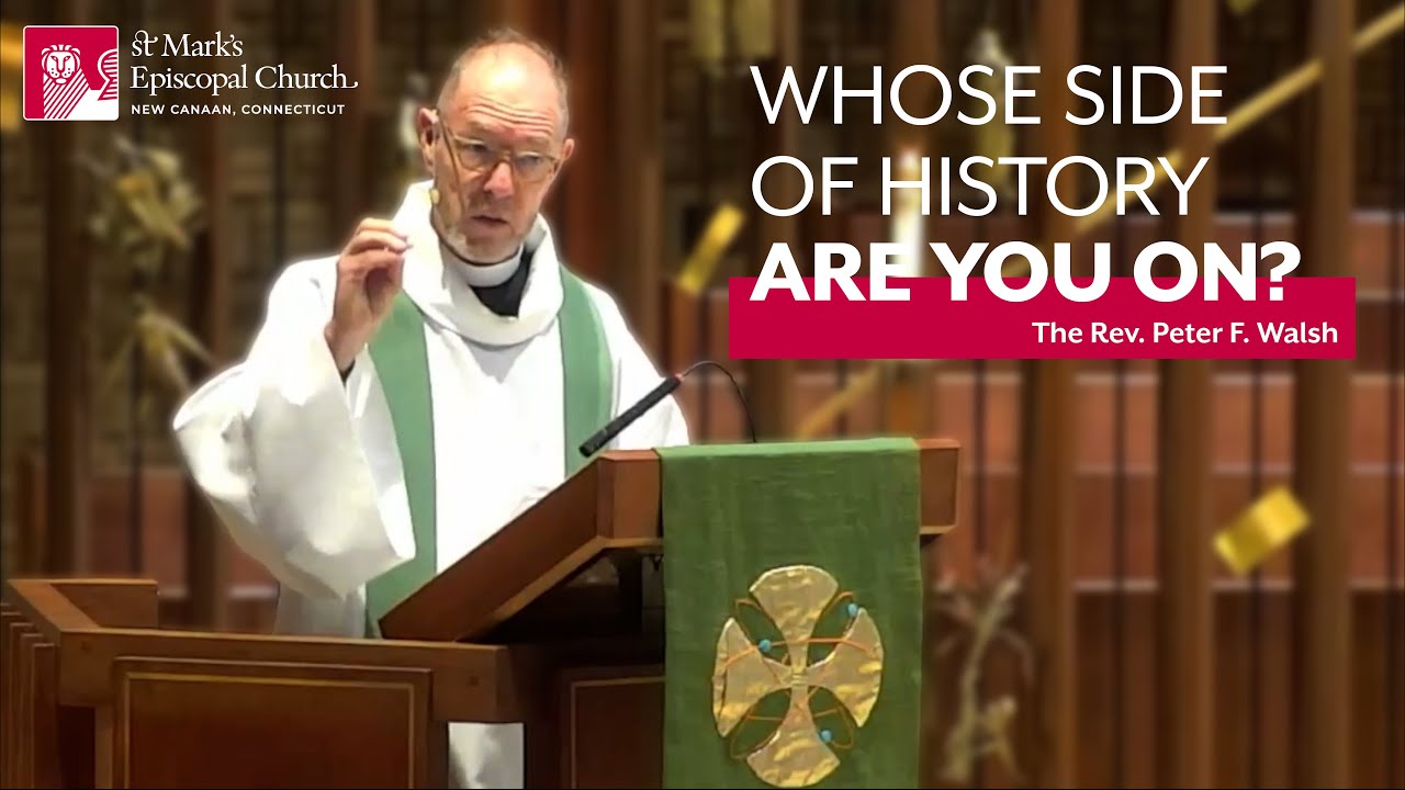 01.18.26 “On the Jesus Side of History” | The Rev. Peter F. Walsh