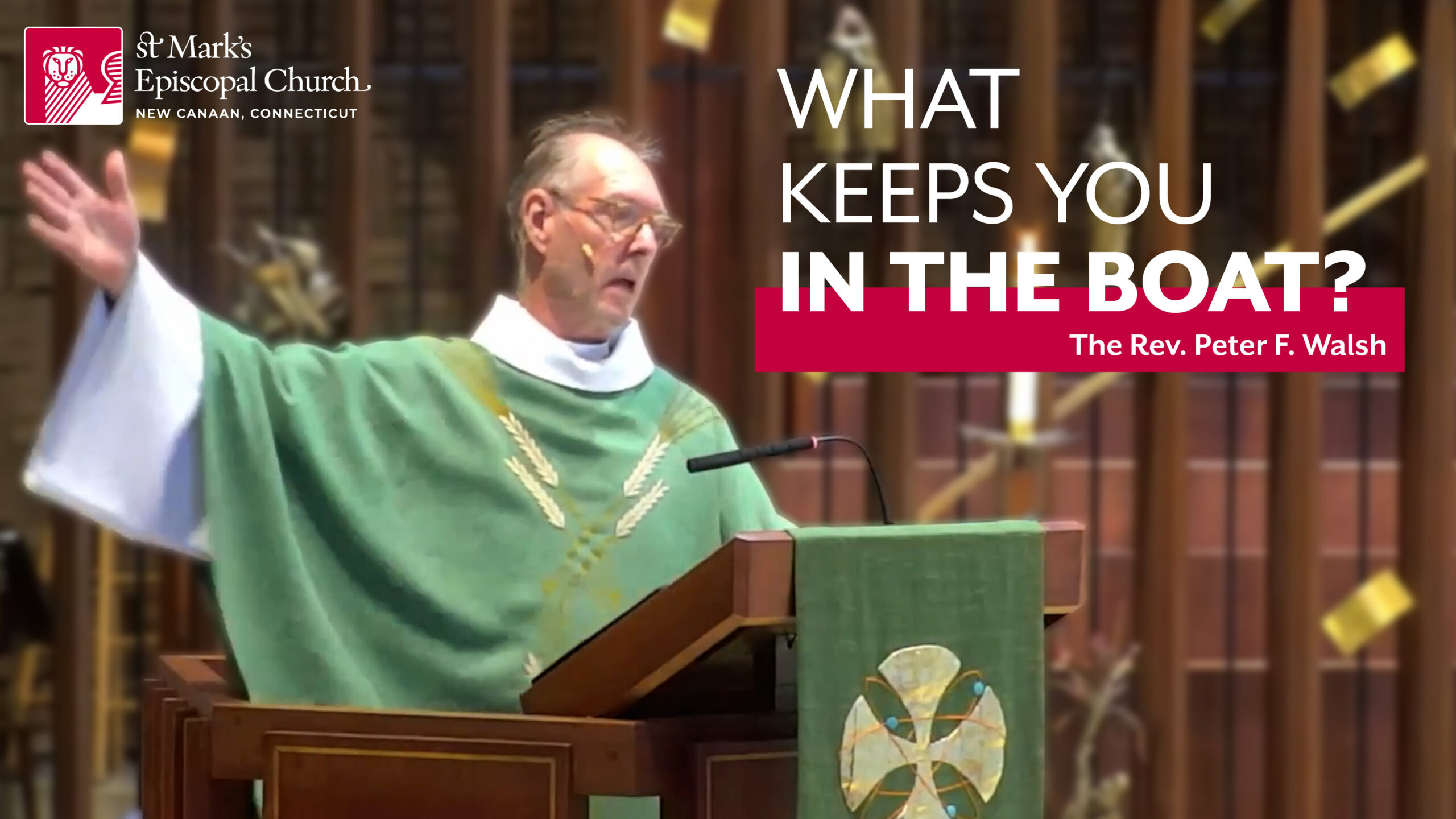 08.09.26 “Stepping Out in Faith” | The Rev. Peter F. Walsh